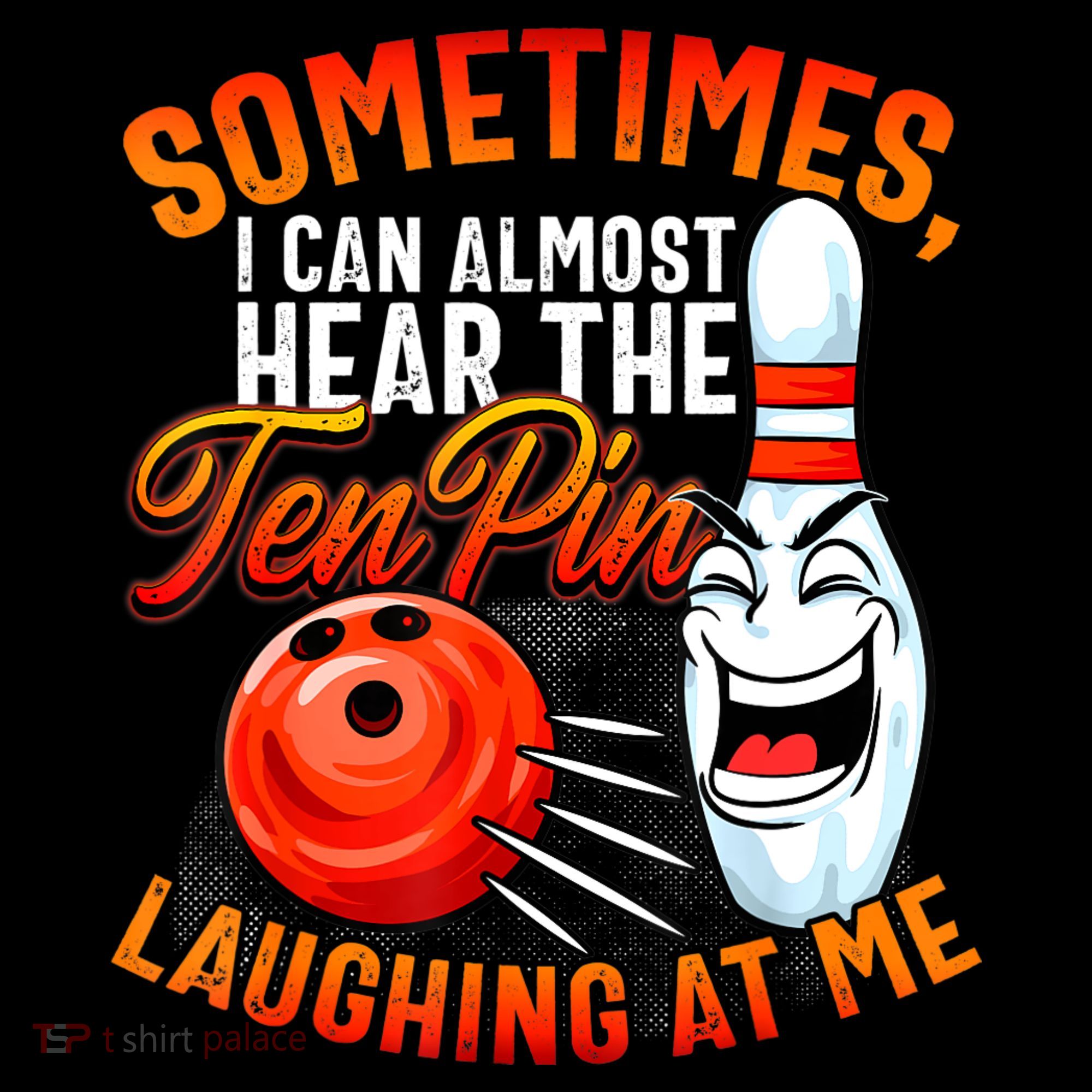 Funny Bowling , Bowler Tee, Tenpin Bowling, Ten Pin Women's Hoodie
