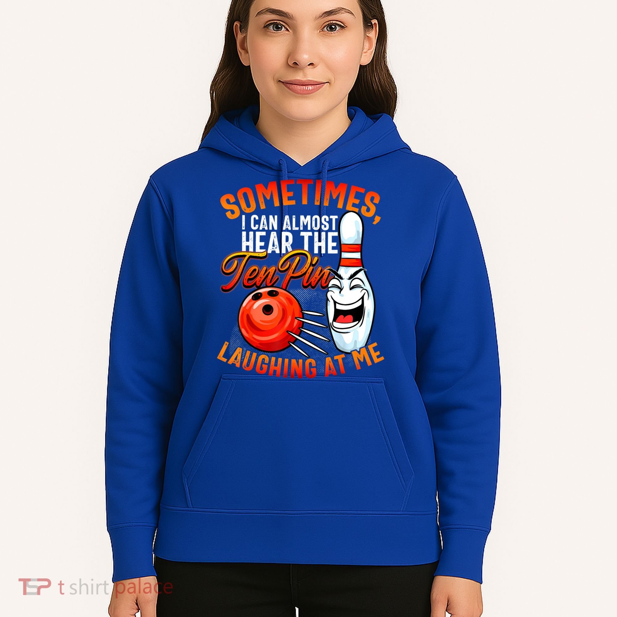 Funny Bowling , Bowler Tee, Tenpin Bowling, Ten Pin Hoodie