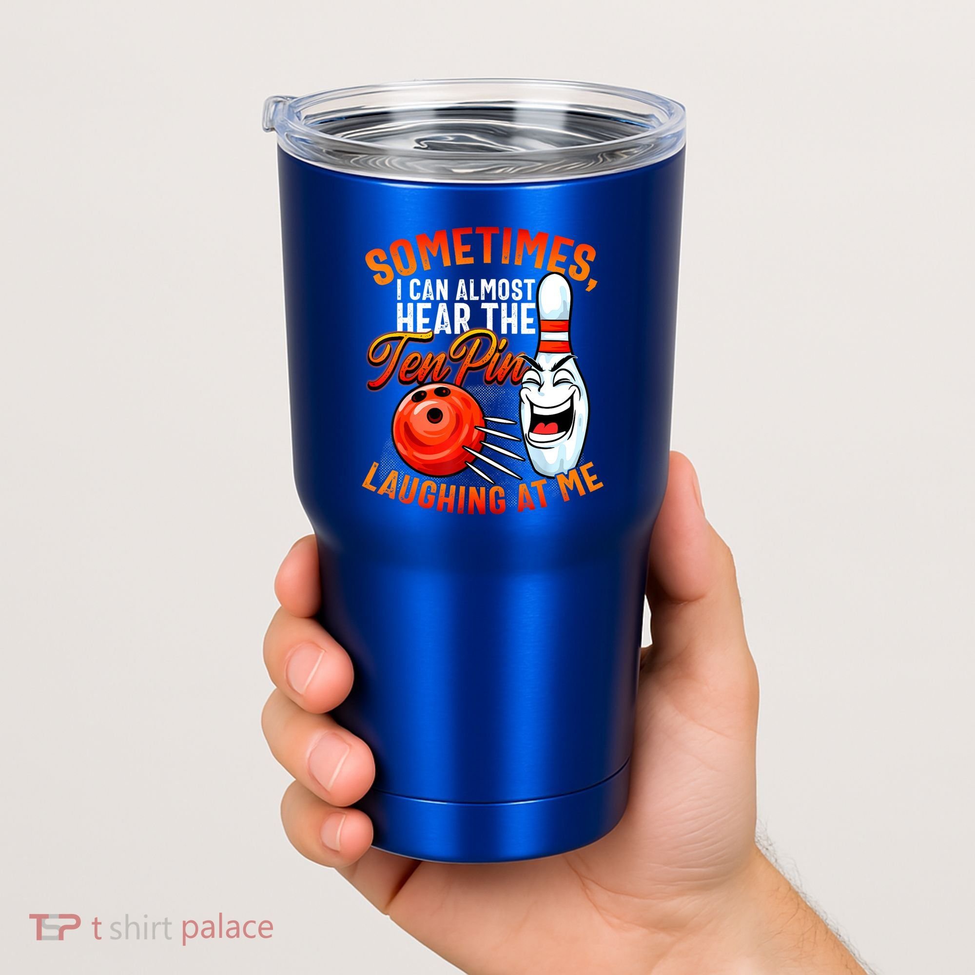 Funny Bowling , Bowler Tee, Tenpin Bowling, Ten Pin Tumbler