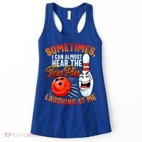 Funny Bowling , Bowler Tee, Tenpin Bowling, Ten Pin Women's Tank Top thumb 0