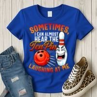 Funny Bowling , Bowler Tee, Tenpin Bowling, Ten Pin Women's T-Shirt thumb 3