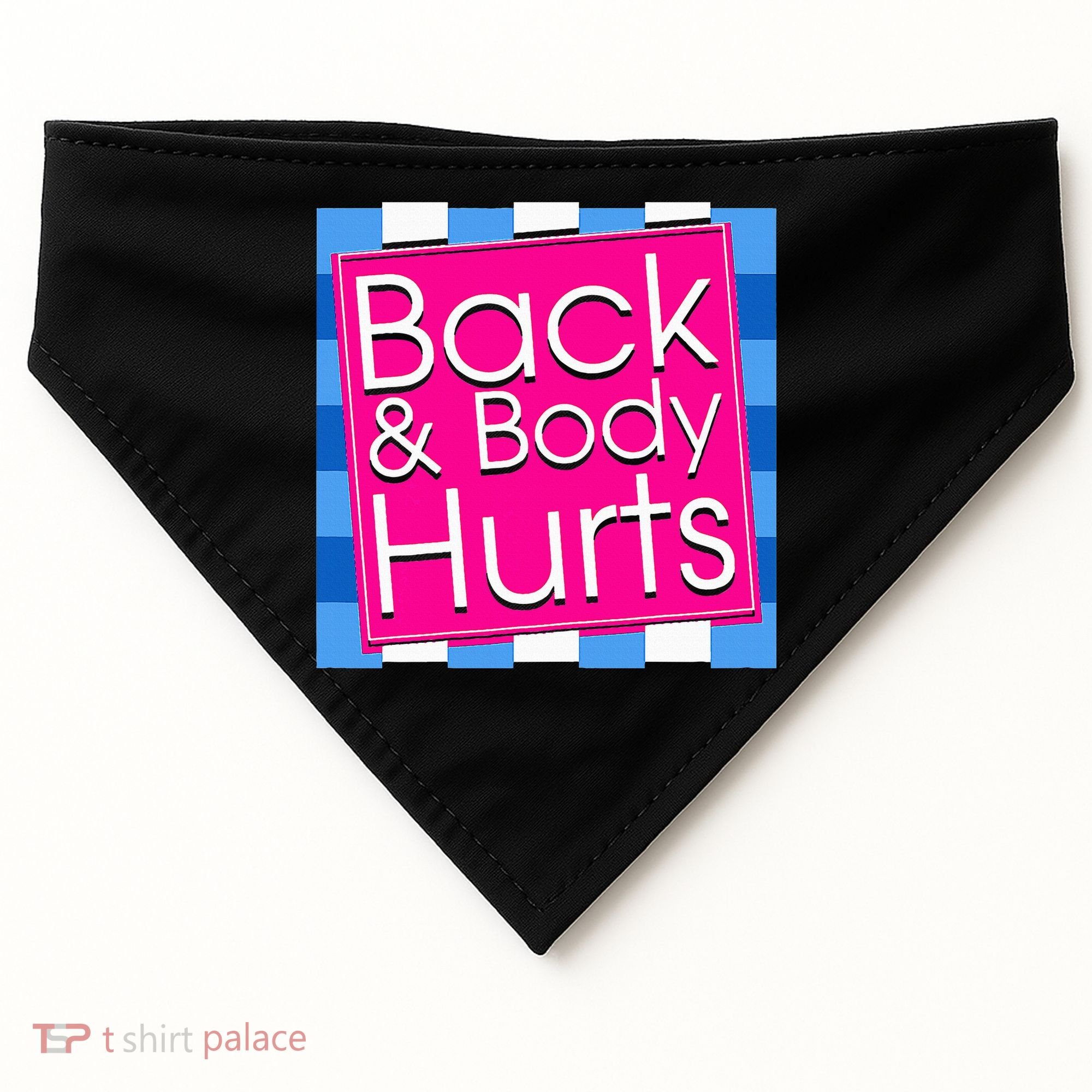 Funny Back Body Hurts Quote Exercise Workout Gym USA-Made Doggie Bandana
