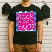 Funny Back Body Hurts Quote Exercise Workout Gym T-Shirt thumb 6