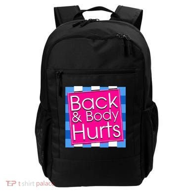 Funny Back Body Hurts Quote Exercise Workout Gym Backpack