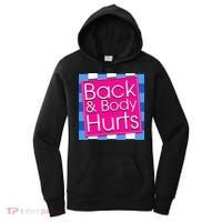 Funny Back Body Hurts Quote Exercise Workout Gym Women's Hoodie thumb 0