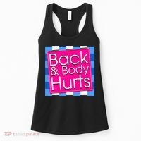 Funny Back Body Hurts Quote Exercise Workout Gym Women's Tank Top thumb 0