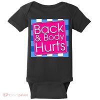 Funny Back Body Hurts Quote Exercise Workout Gym Baby Bodysuit thumb 0