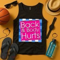 Funny Back Body Hurts Quote Exercise Workout Gym Tank Top thumb 4