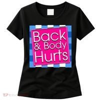 Funny Back Body Hurts Quote Exercise Workout Gym Women's T-Shirt thumb 0