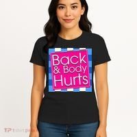 Funny Back Body Hurts Quote Exercise Workout Gym Women's T-Shirt thumb 4