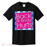 Funny Back Body Hurts Quote Exercise Workout Gym Kids T-Shirt thumb 0