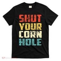 Funny Bean Bag Toss Cookout Retro Shut Your Cornhole T-Shirt thumb 0