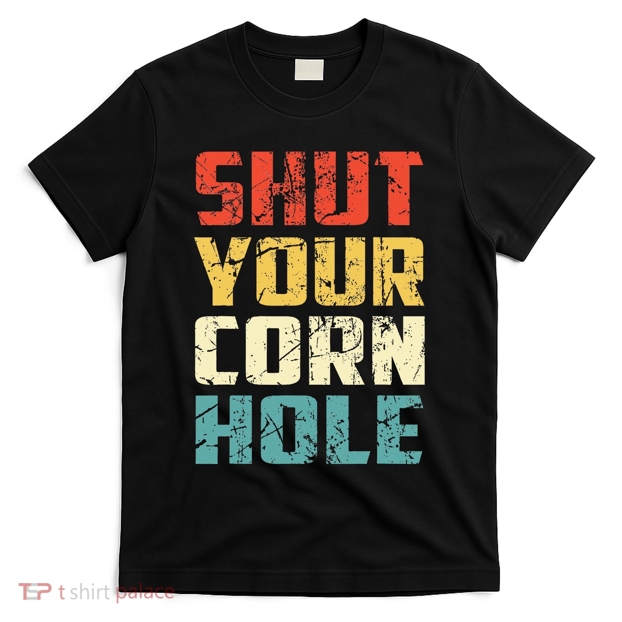 Funny Bean Bag Toss Cookout Retro Shut Your Cornhole T-Shirt