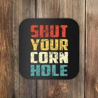 Funny Bean Bag Toss Cookout Retro Shut Your Cornhole Coaster thumb 0
