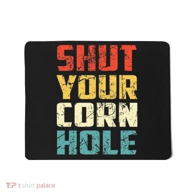 Funny Bean Bag Toss Cookout Retro Shut Your Cornhole Mousepad