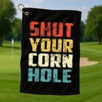Funny Bean Bag Toss Cookout Retro Shut Your Cornhole Golf Towel thumb 1