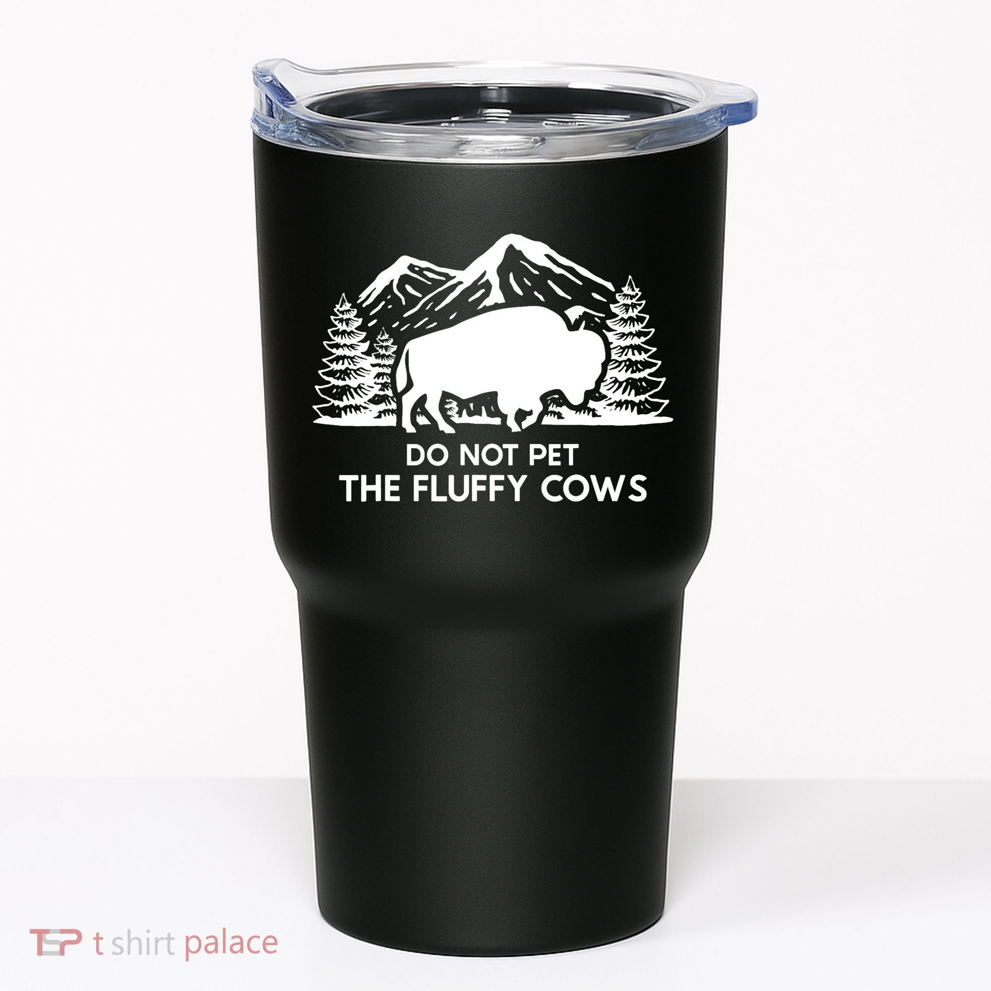 Funny Buffalo Bison Do Not Pet The Fluffy Cow Tumbler