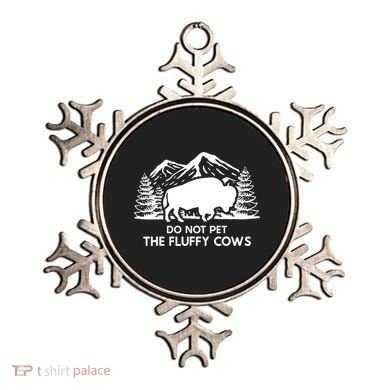 Funny Buffalo Bison Do Not Pet The Fluffy Cow Ornament
