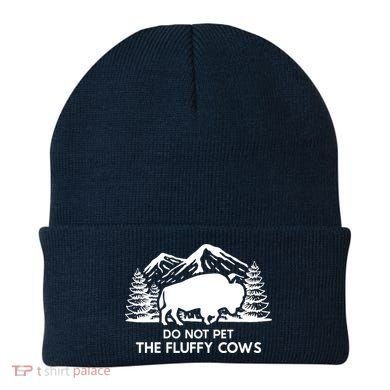 Funny Buffalo Bison Do Not Pet The Fluffy Cow Beanie