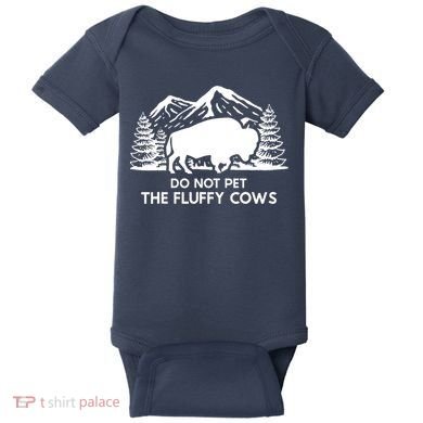 Funny Buffalo Bison Do Not Pet The Fluffy Cow Baby Bodysuit