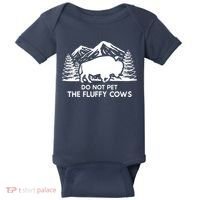 Funny Buffalo Bison Do Not Pet The Fluffy Cow Baby Bodysuit thumb 0