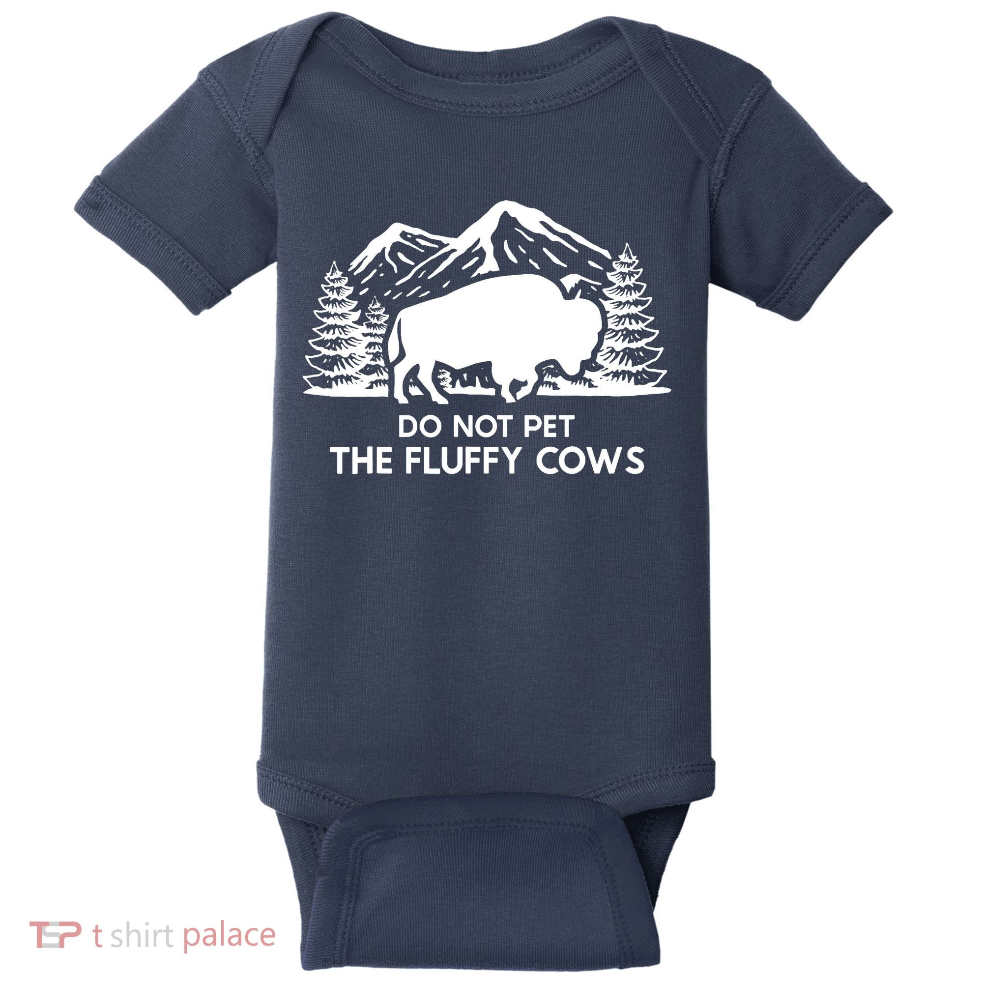 Funny Buffalo Bison Do Not Pet The Fluffy Cow Baby Bodysuit