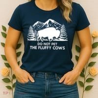 Funny Buffalo Bison Do Not Pet The Fluffy Cow Women's T-Shirt thumb 2