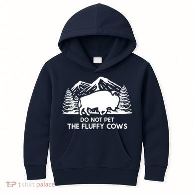 Funny Buffalo Bison Do Not Pet The Fluffy Cow Kids Hoodie