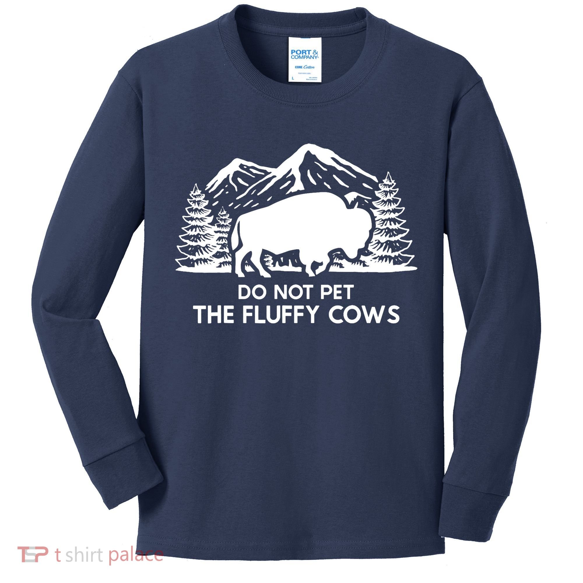 Funny Buffalo Bison Do Not Pet The Fluffy Cow Kids Long Sleeve Shirt