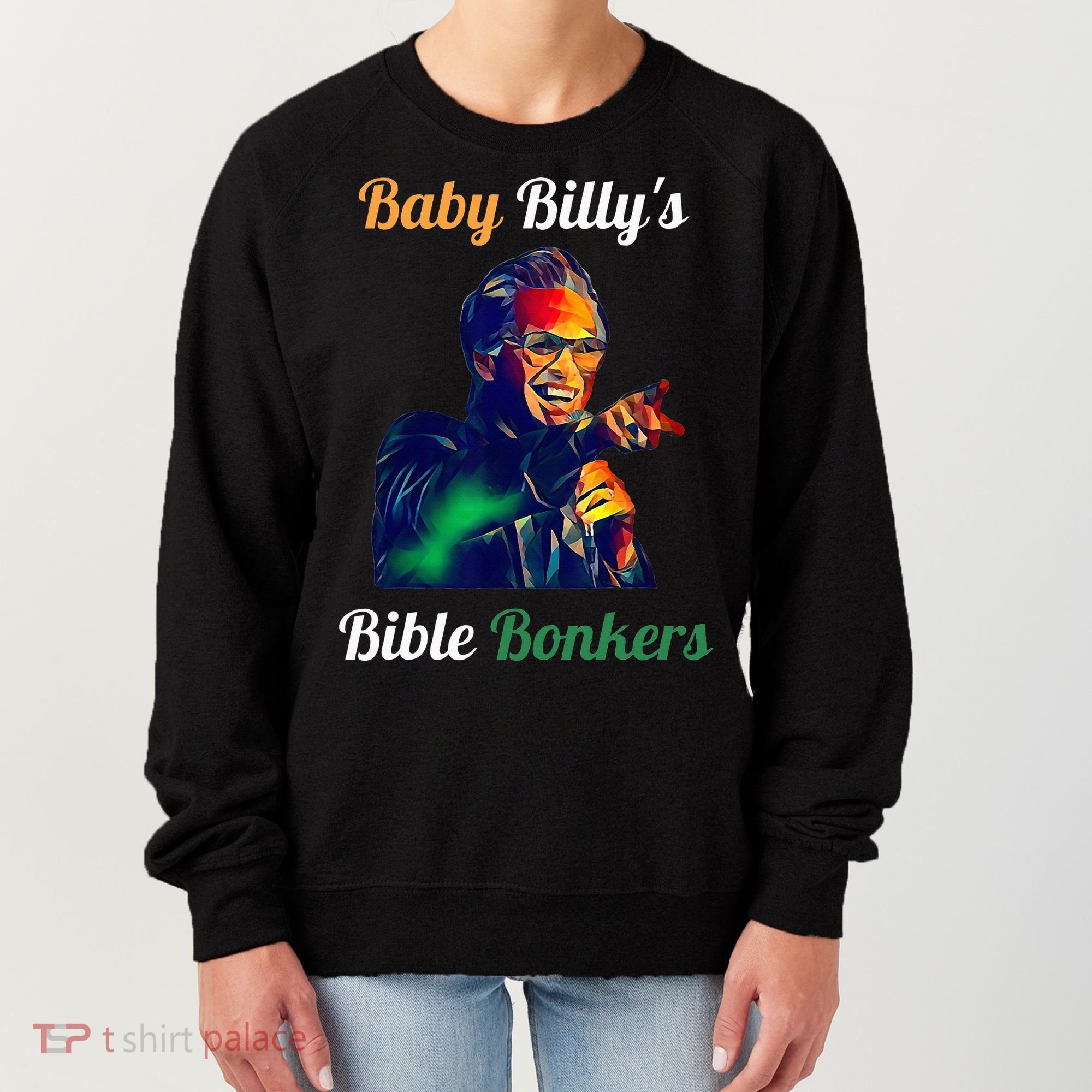 Funny Baby Billys Bible Bonker Women's Sweatshirt