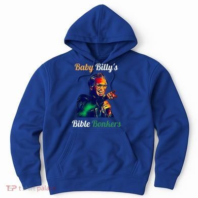 Funny Baby Billys Bible Bonker Hoodie