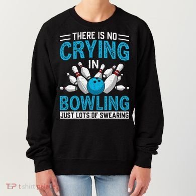Funny Bowling Bowlers And Bowling Fan Women's Sweatshirt