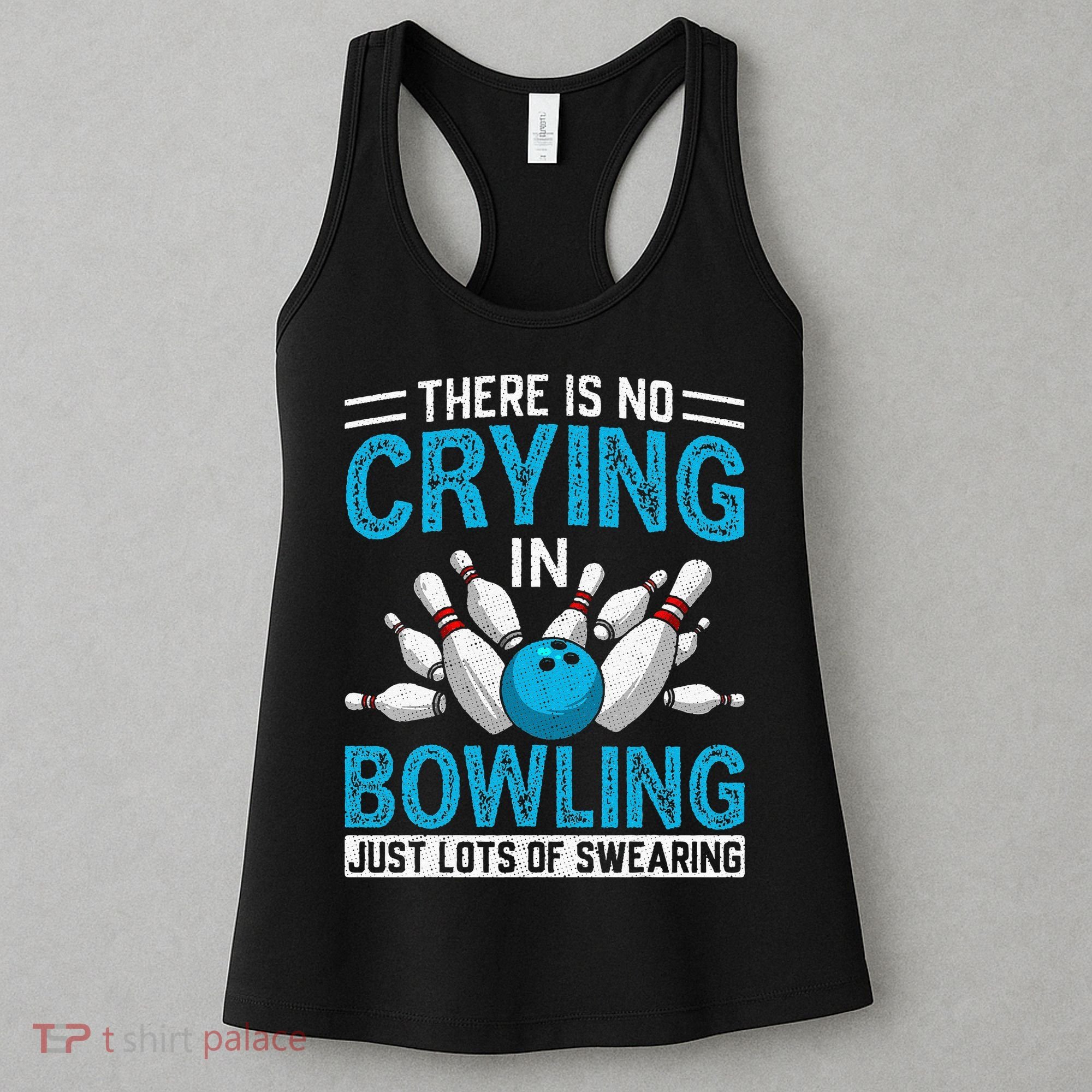 Funny Bowling Bowlers And Bowling Fan Women's Tank Top