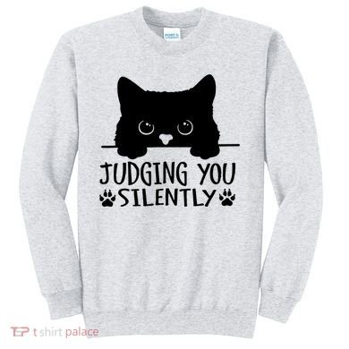 Funny Black Cat Judging You Silently Sarcastic Cat Mom Sweatshirt