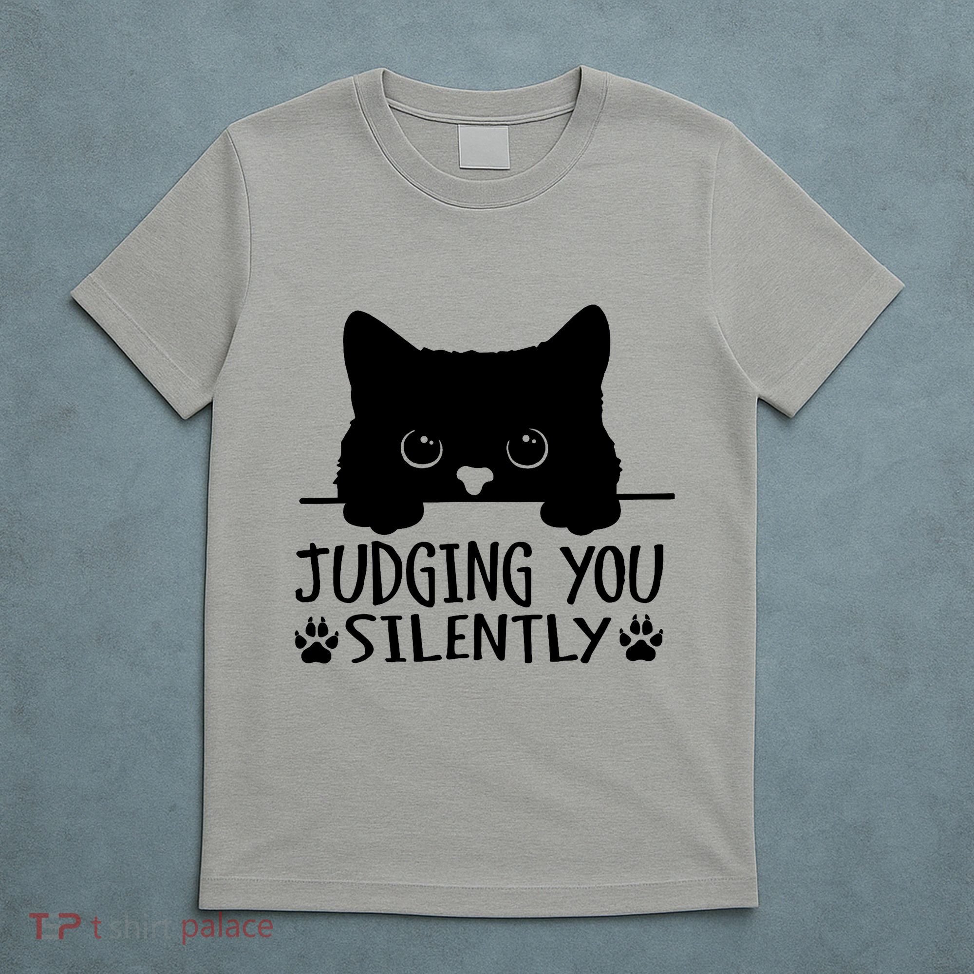 Funny Black Cat Judging You Silently Sarcastic Cat Mom T-Shirt