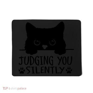 Funny Black Cat Judging You Silently Sarcastic Cat Mom Mousepad