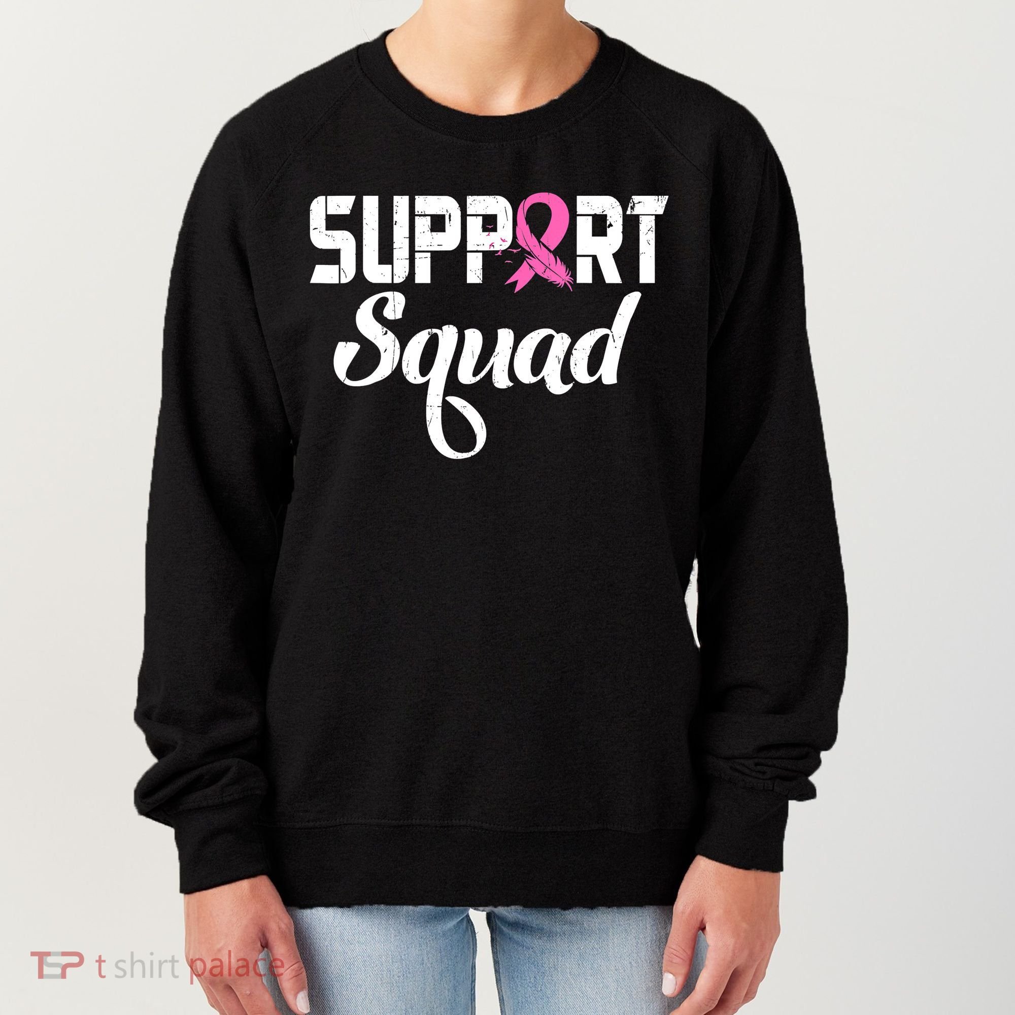 Funny Breast Cancer Warrior Support Squad Awareness Women's Sweatshirt