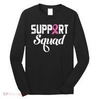Funny Breast Cancer Warrior Support Squad Awareness Long Sleeve Shirt thumb 0