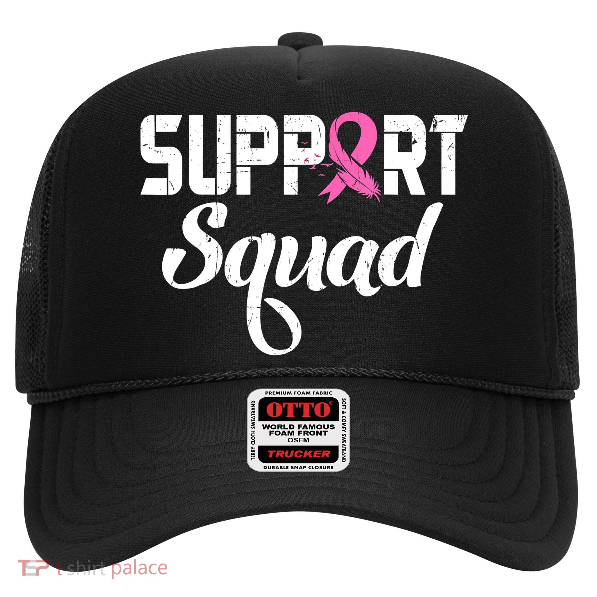 Funny Breast Cancer Warrior Support Squad Awareness Hat