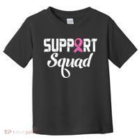 Funny Breast Cancer Warrior Support Squad Awareness Toddler T-Shirt thumb 0