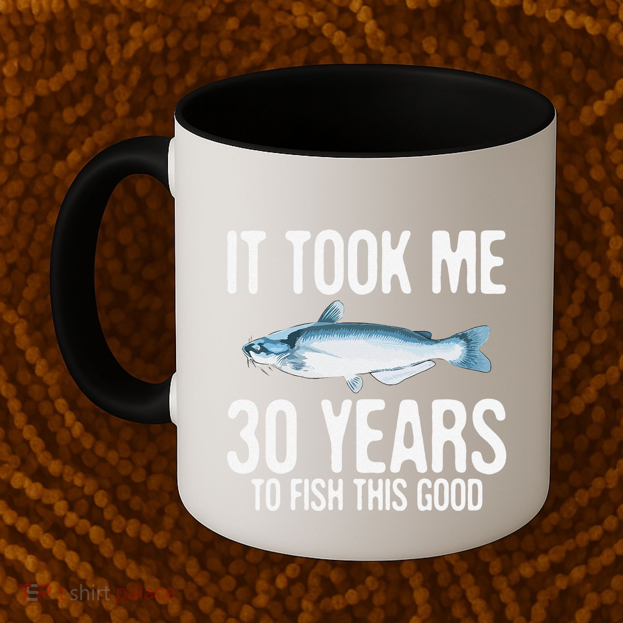 Funny Blue Catfish Fishing 30th Birthday 30 Years To Fish Coffee Mug