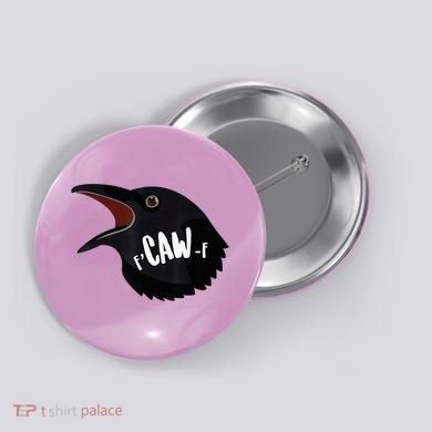 F-Caw-F Black Crow Button