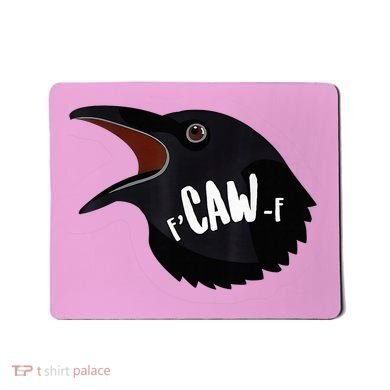 F-Caw-F Black Crow Mousepad