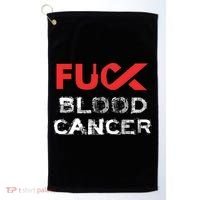 Fuck Blood Cancer Awareness Gift Golf Towel thumb 0