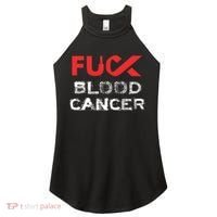 Fuck Blood Cancer Awareness Gift Women's Perfect Tri Rocker Tank thumb 0