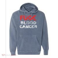 Fuck Blood Cancer Awareness Gift Comfort Colors Garment-Dyed Hooded Sweatshirt thumb 0