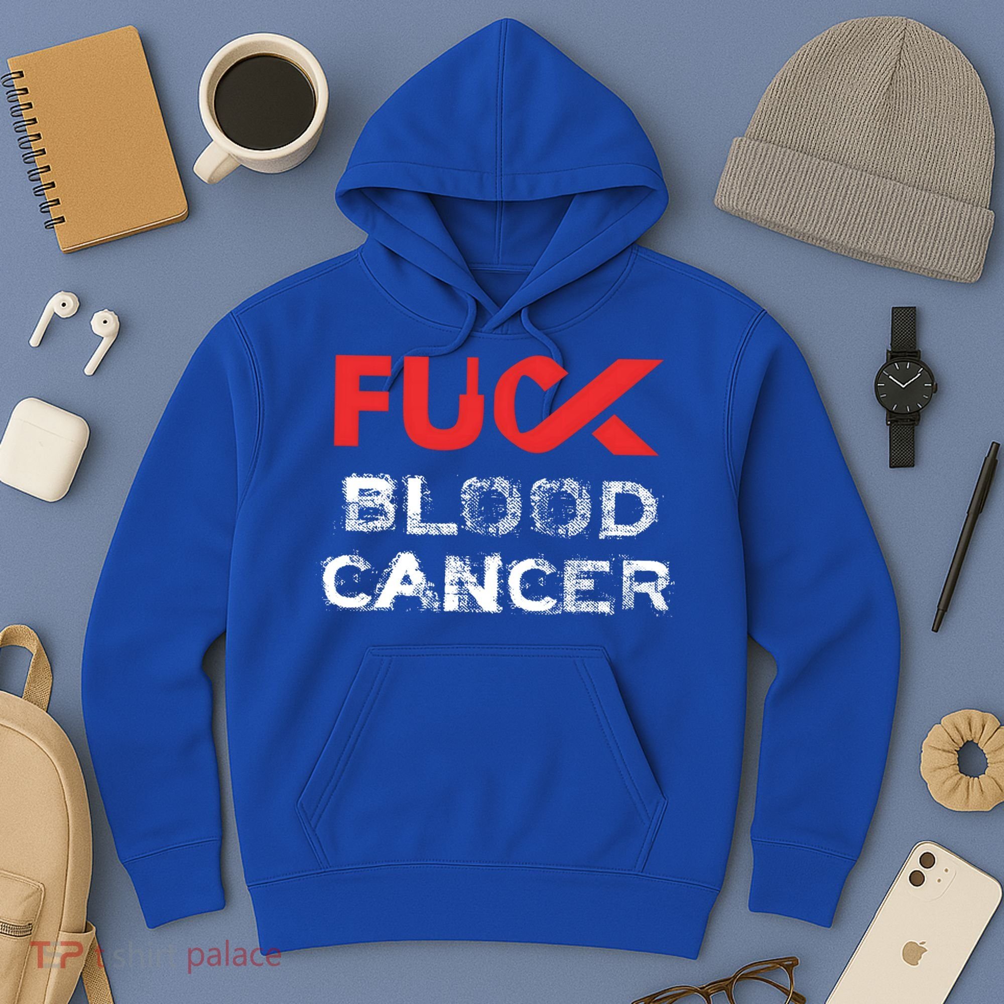 Fuck Blood Cancer Awareness Gift Hoodie