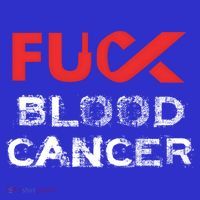 Fuck Blood Cancer Awareness Gift Sweatshirt thumb 3
