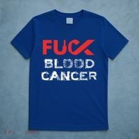 Fuck Blood Cancer Awareness Gift T-Shirt thumb 5