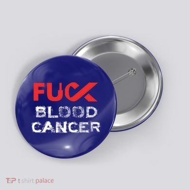 Fuck Blood Cancer Awareness Gift Button